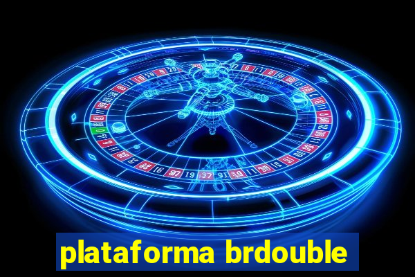 plataforma brdouble